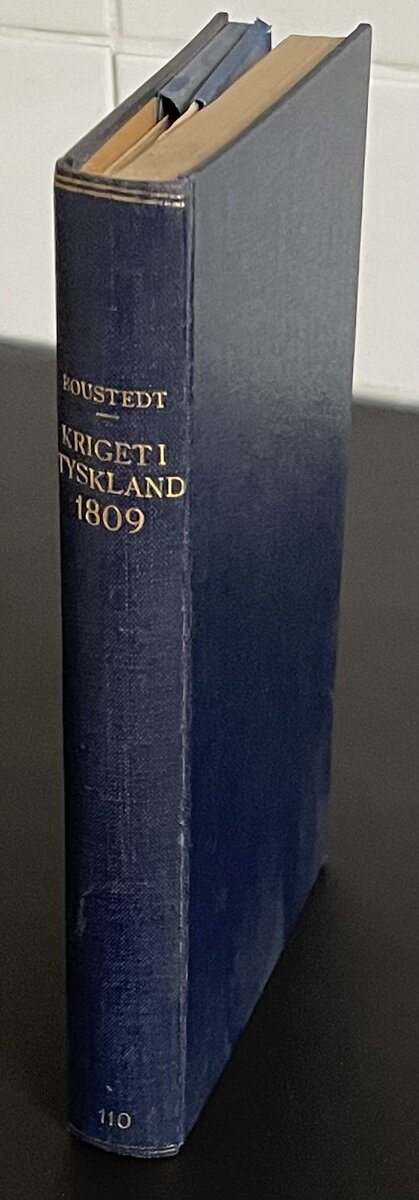 Bo Ivar. Boustedt : Kriget i Tyskland 1809