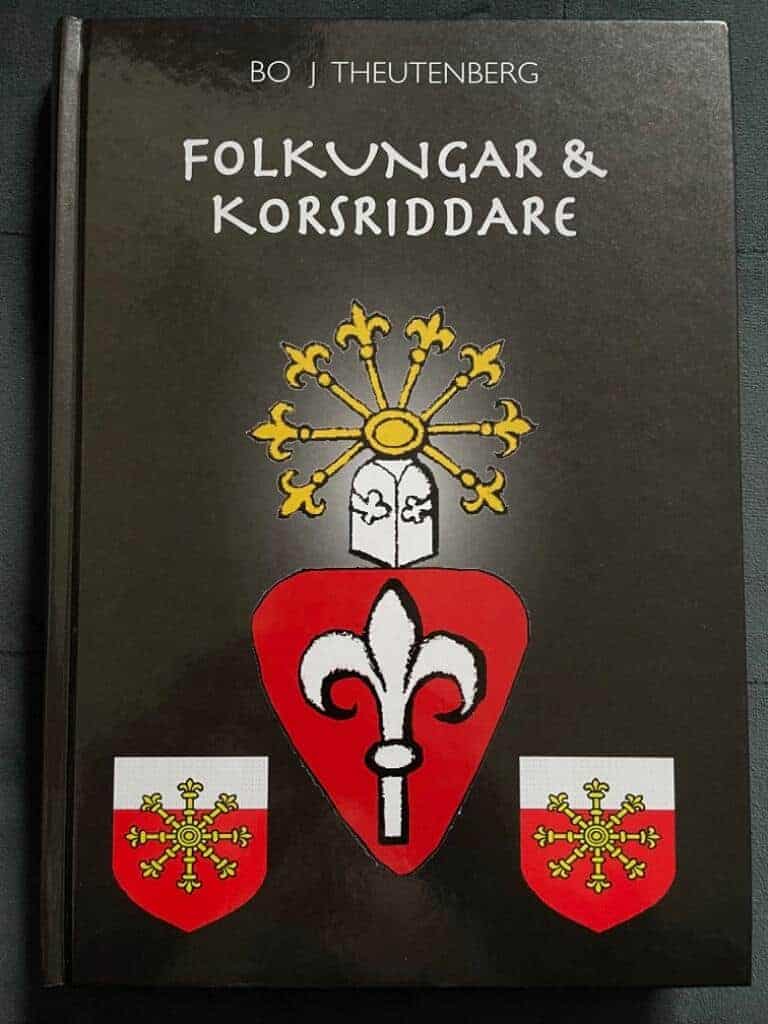 Bo J. Theutenberg : Folkungar och korsriddare