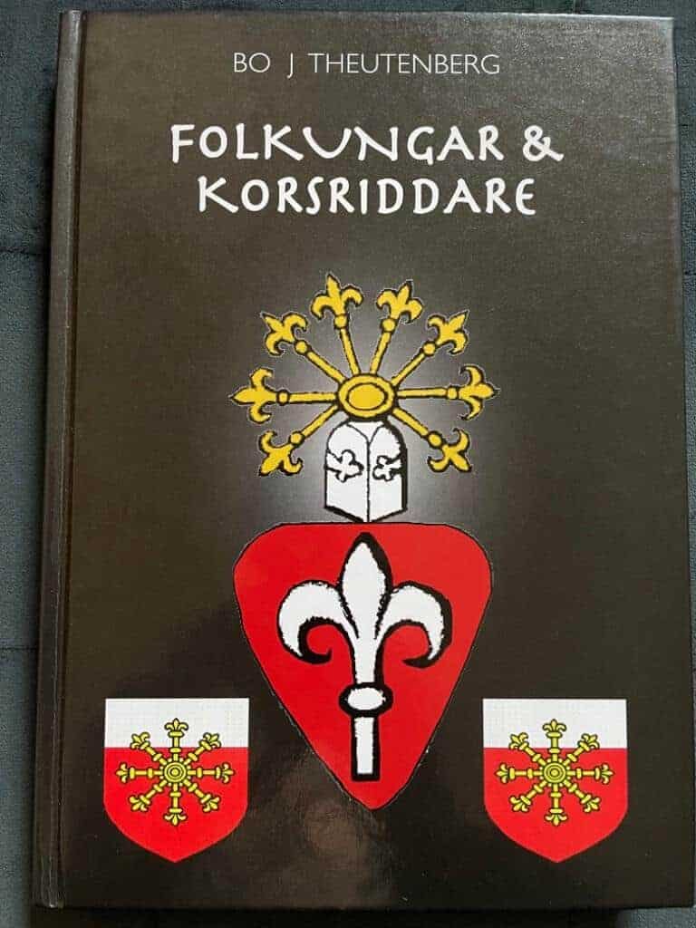 Bo J. Theutenberg : Folkungar och korsriddare