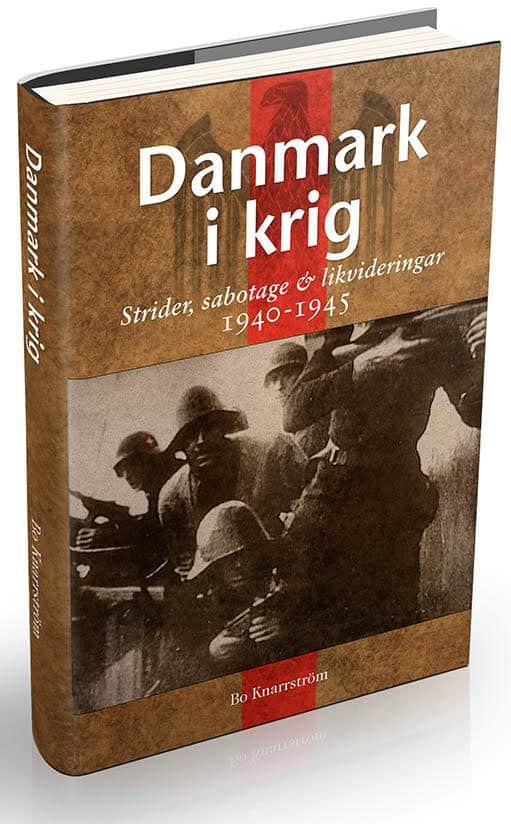 Bo Knarrström : Danmark i krig