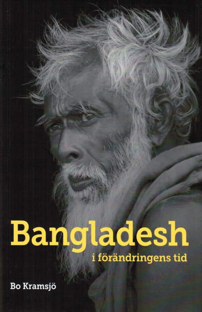 Bo Kramsjö : Bangladesh i förändringens tid
