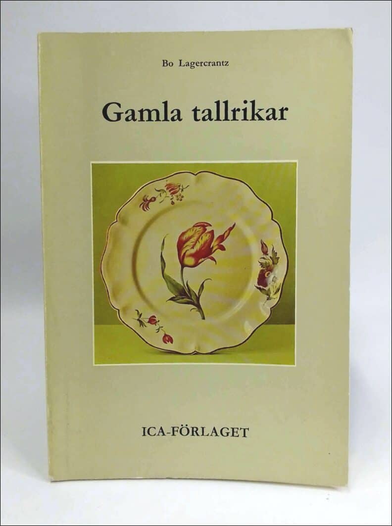 Bo Lagercrantz : Gamla tallrikar