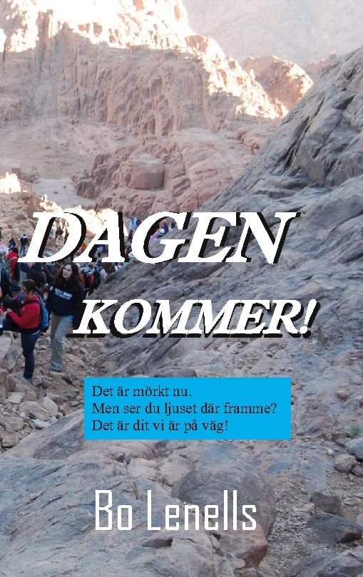 Bo Lenells : Dagen kommer!