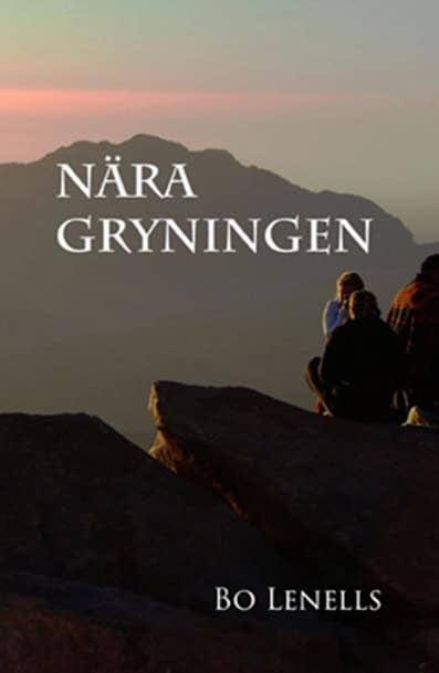 Bo Lenells : Nära gryningen