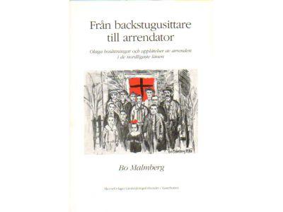 Bo Malmberg : Från backstugusittare till arrendator
