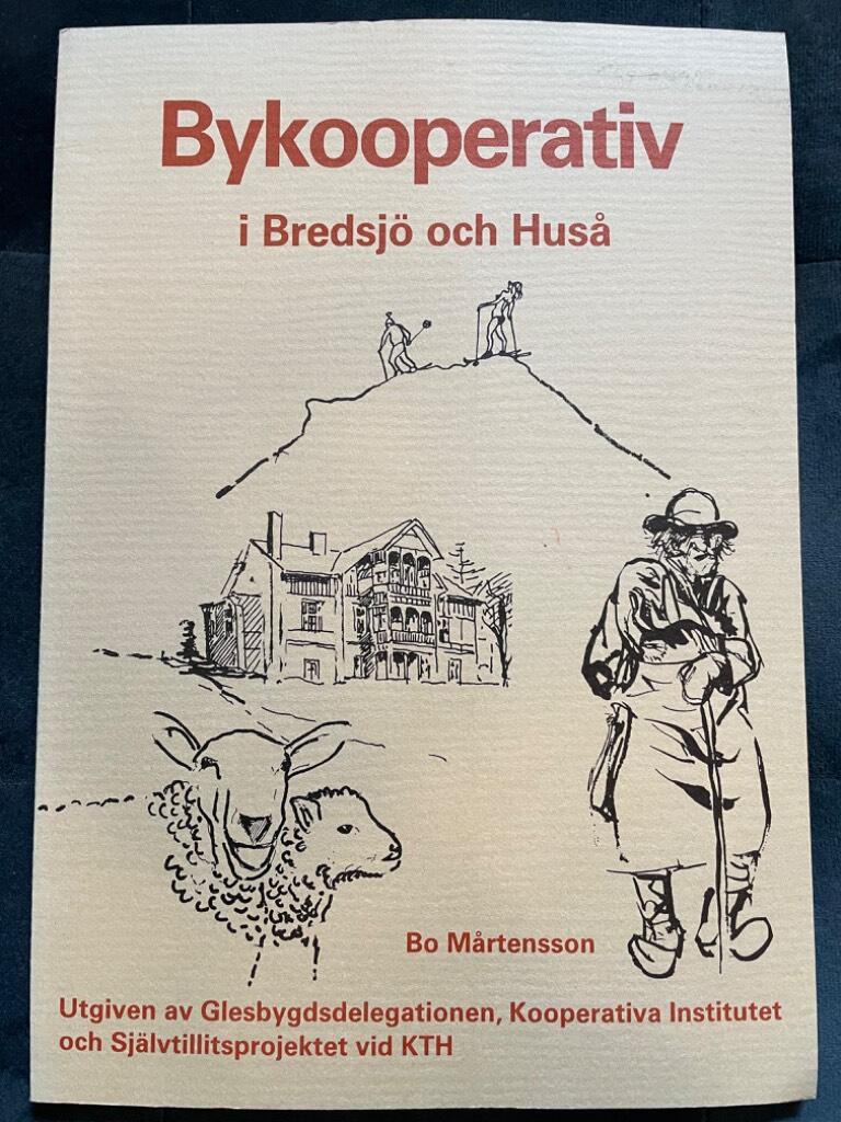 Bo Mårtensson : Bykooperativ i Bredsjö och Huså