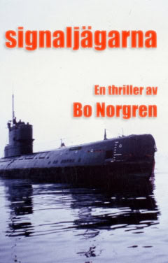 Bo Norgren : Signaljägarna