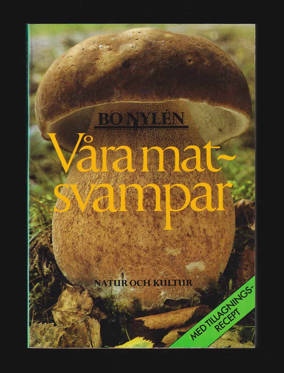 Bo Nylén : Våra matsvampar