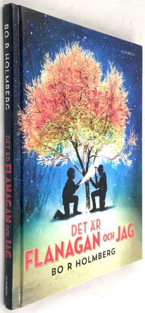 Bo R. Holmberg : Det är Flanagan och jag