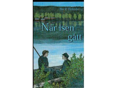 Bo R Holmberg : När isen gått