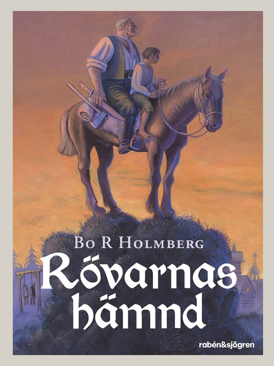 Bo R Holmberg : Rövarnas hämnd