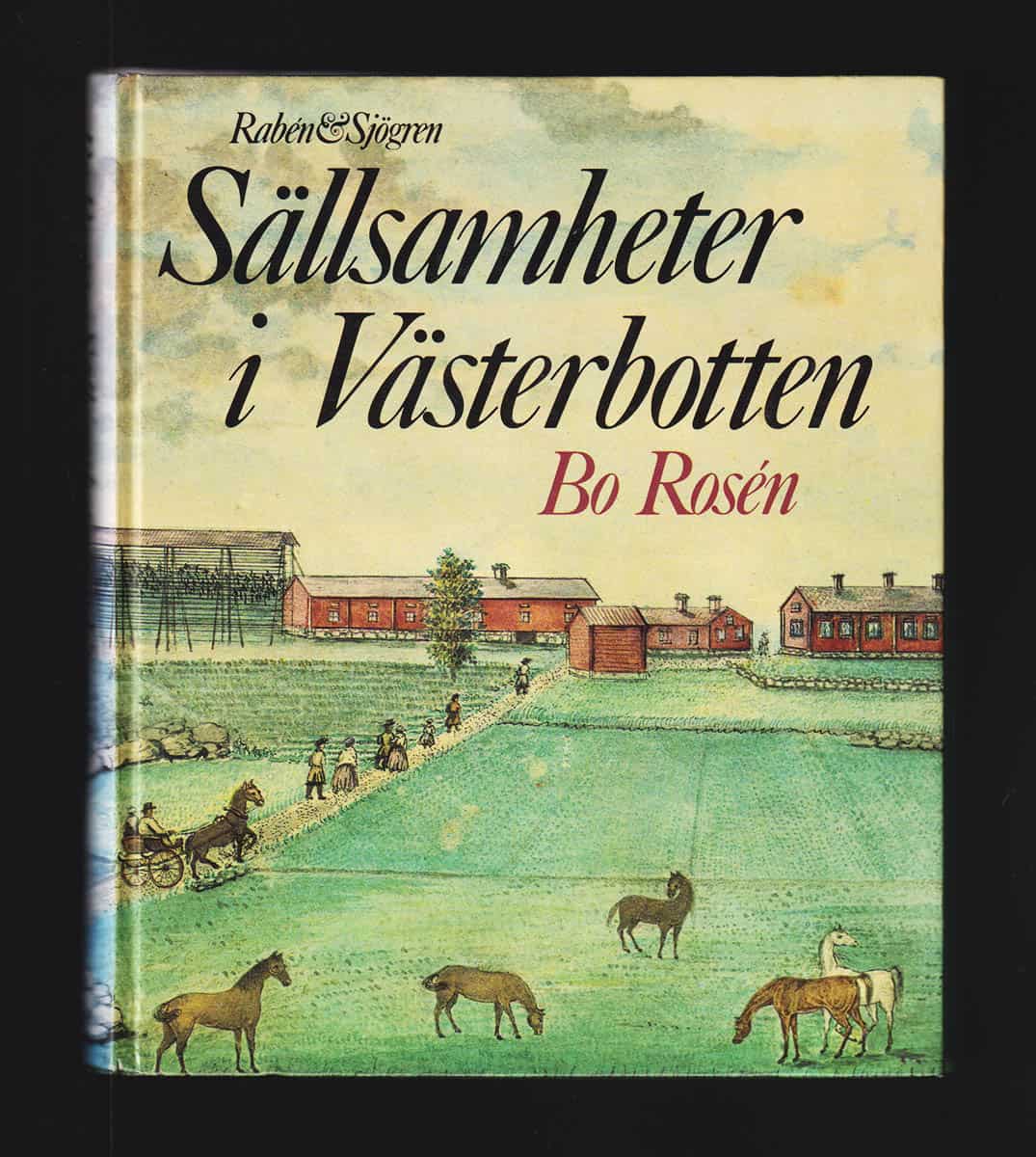 Bo Rosén : Sällsamheter i Västerbotten
