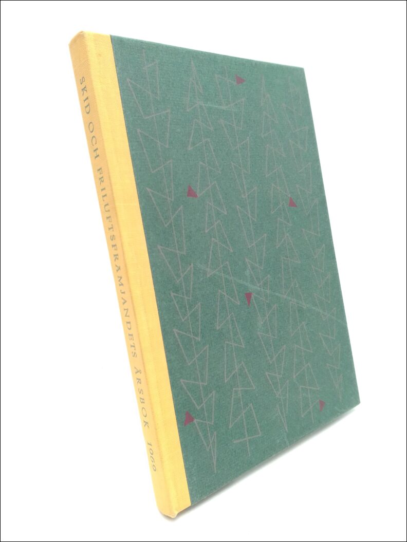 Bo Rosén : Skid och Friluftsfrämjandets Årsbok 1969