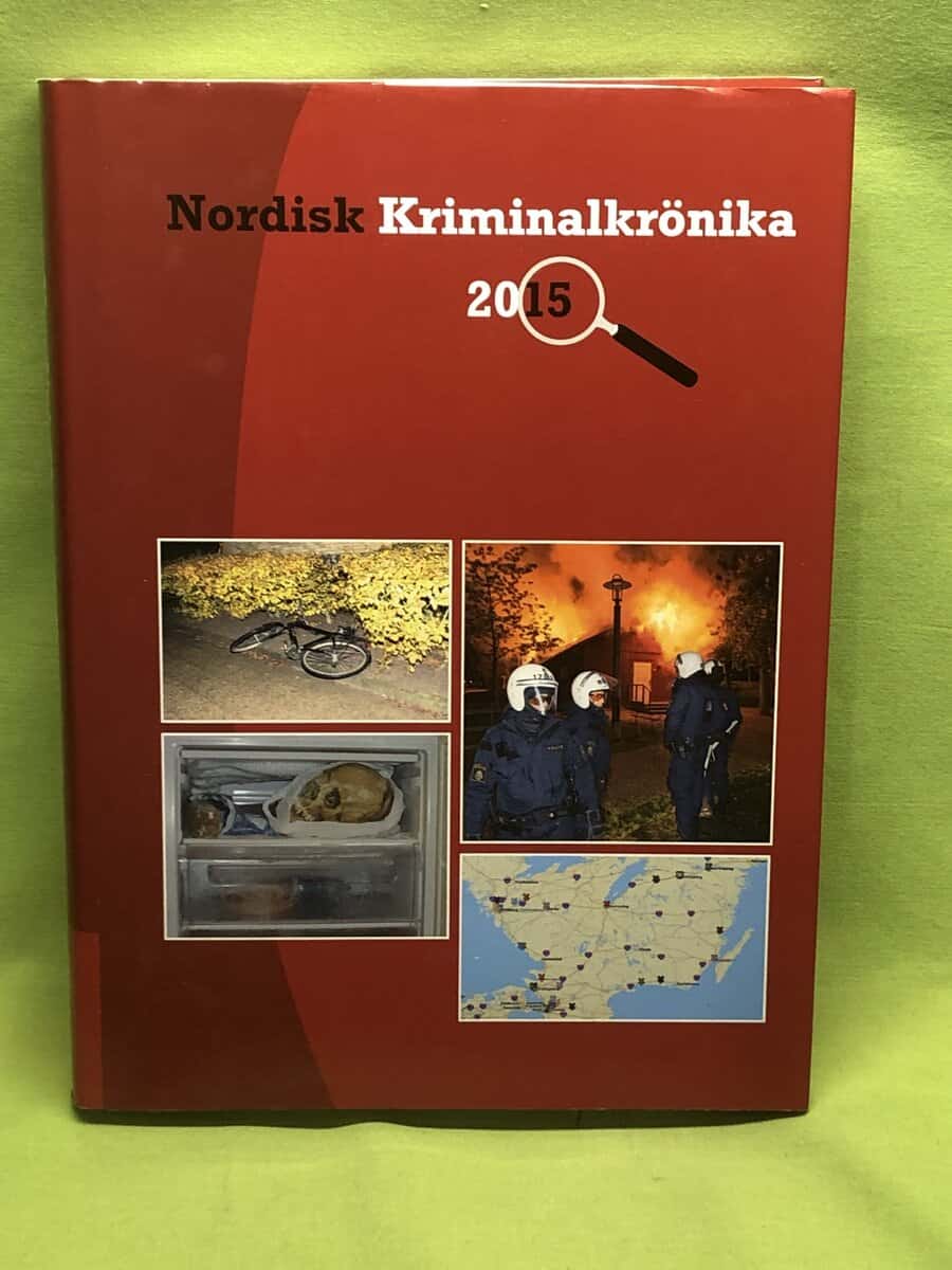 Bo S Karlsson : Nordisk Kriminalkrönika 2015