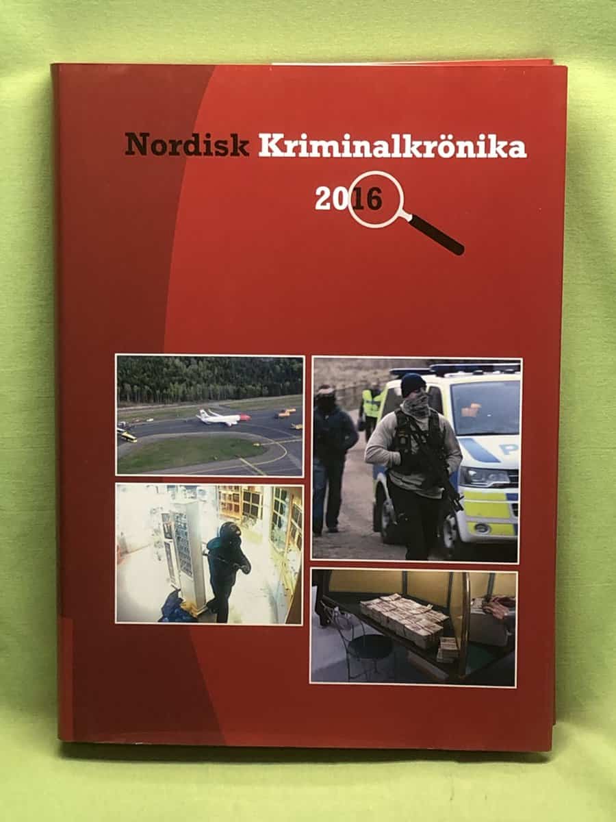Bo S Karlsson : Nordisk Kriminalkrönika 2016