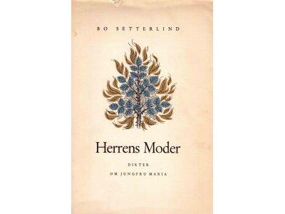 Bo Setterlind : Herrens moder
