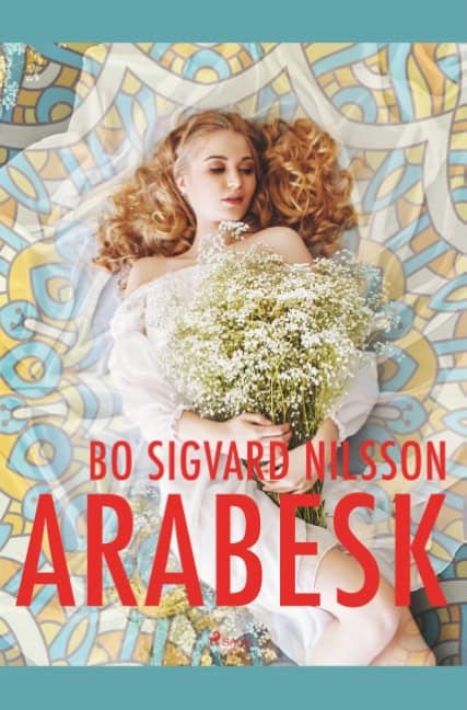 Bo Sigvard Nilsson : Arabesk