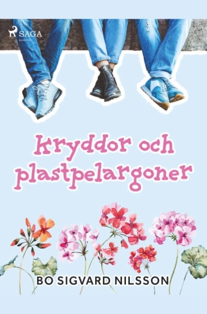 Bo Sigvard Nilsson : Kryddor och plastpelargoner