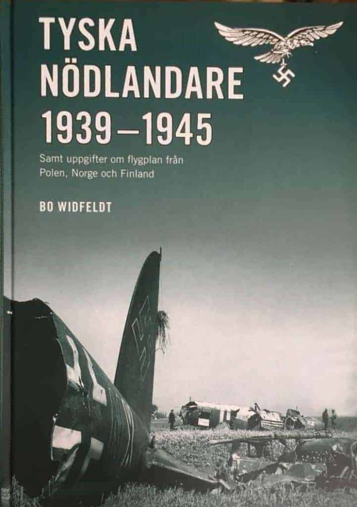 Bo Widfeldt : Tyska nödlandare 1939-1945