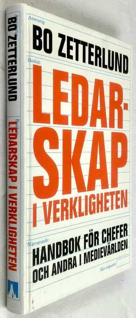 Bo Zetterlund : Ledarskap i verkligheten