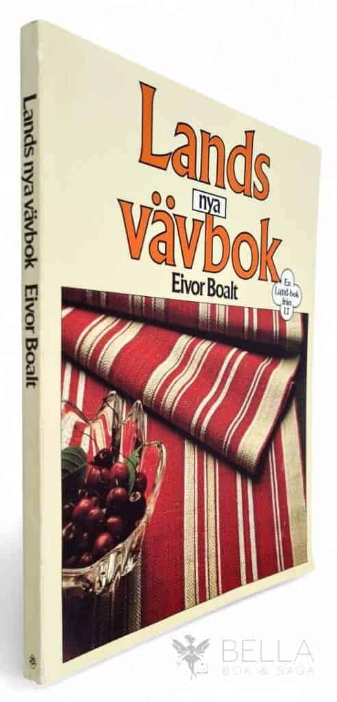 Boalt, Eivor ; Land : Lands nya vävbok