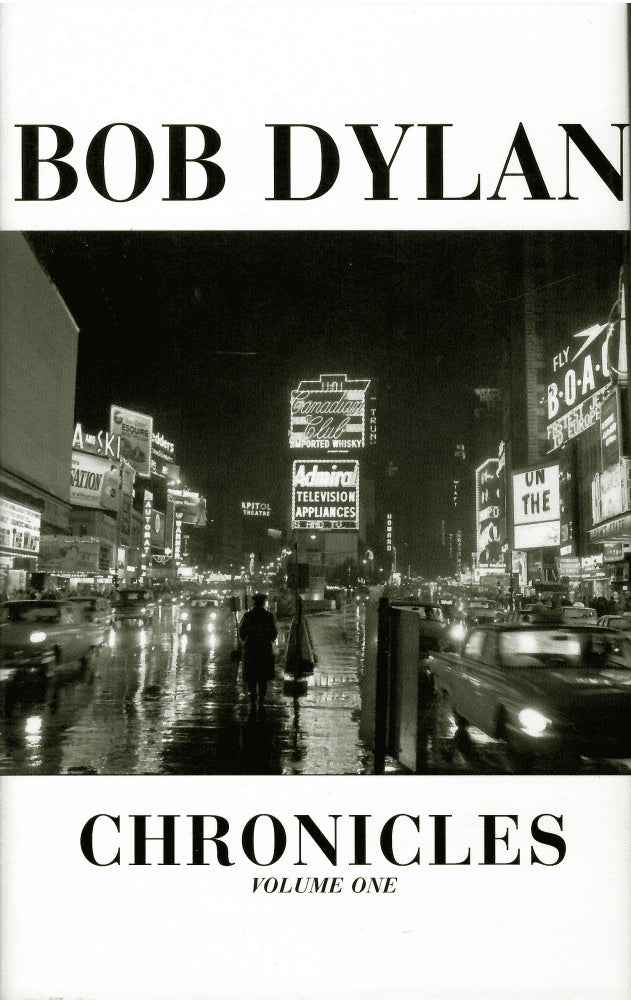 Bob Dylan : Chronicles