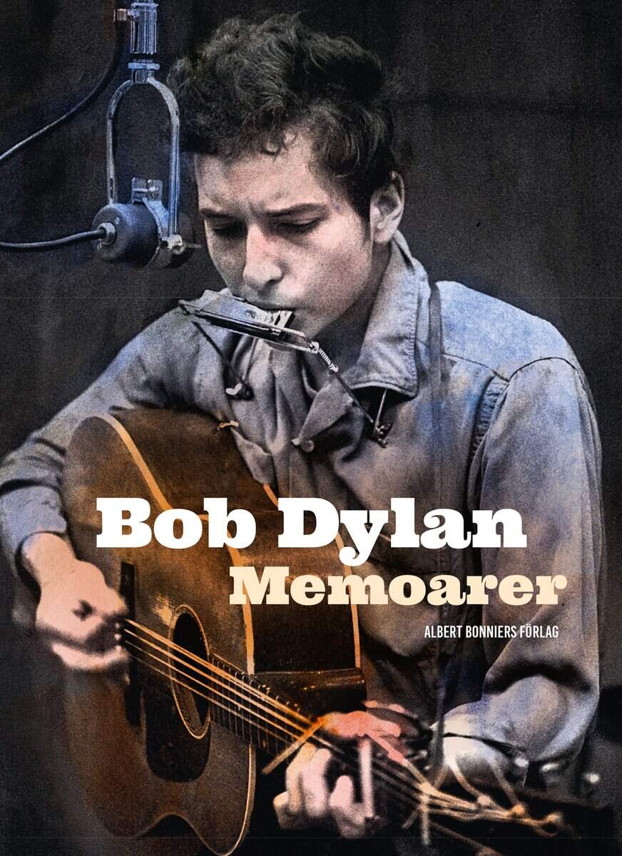 Bob Dylan : Memoarer