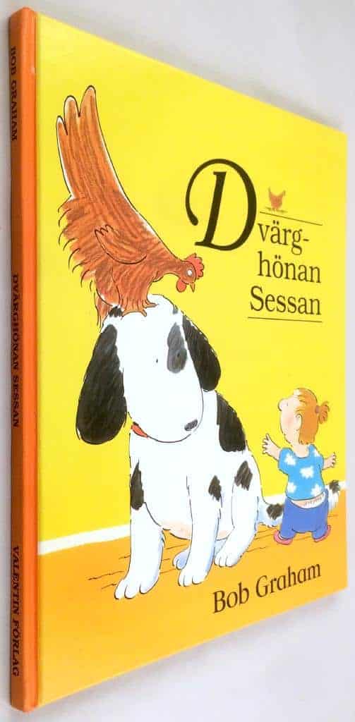 Bob Graham : Dvärghönan Sessan