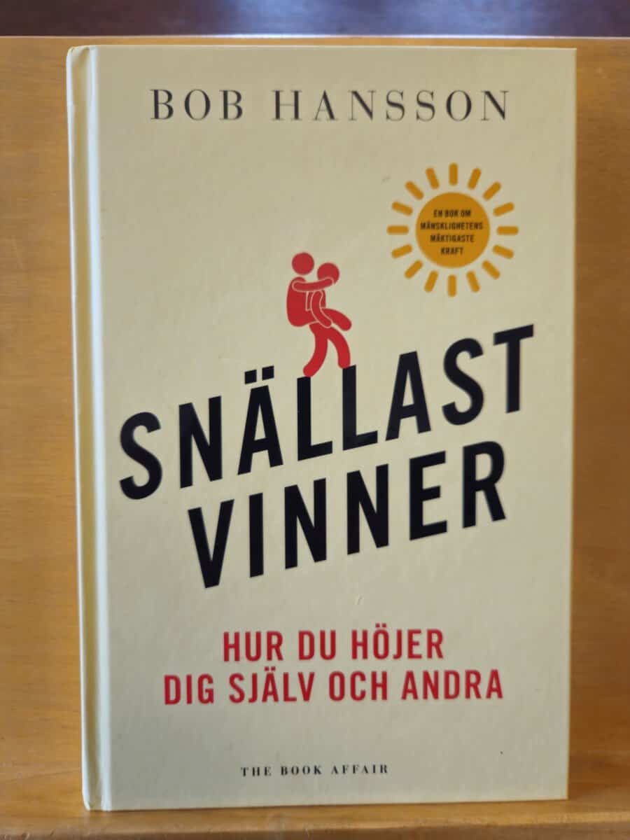 Bob Hansson : Snällast vinner