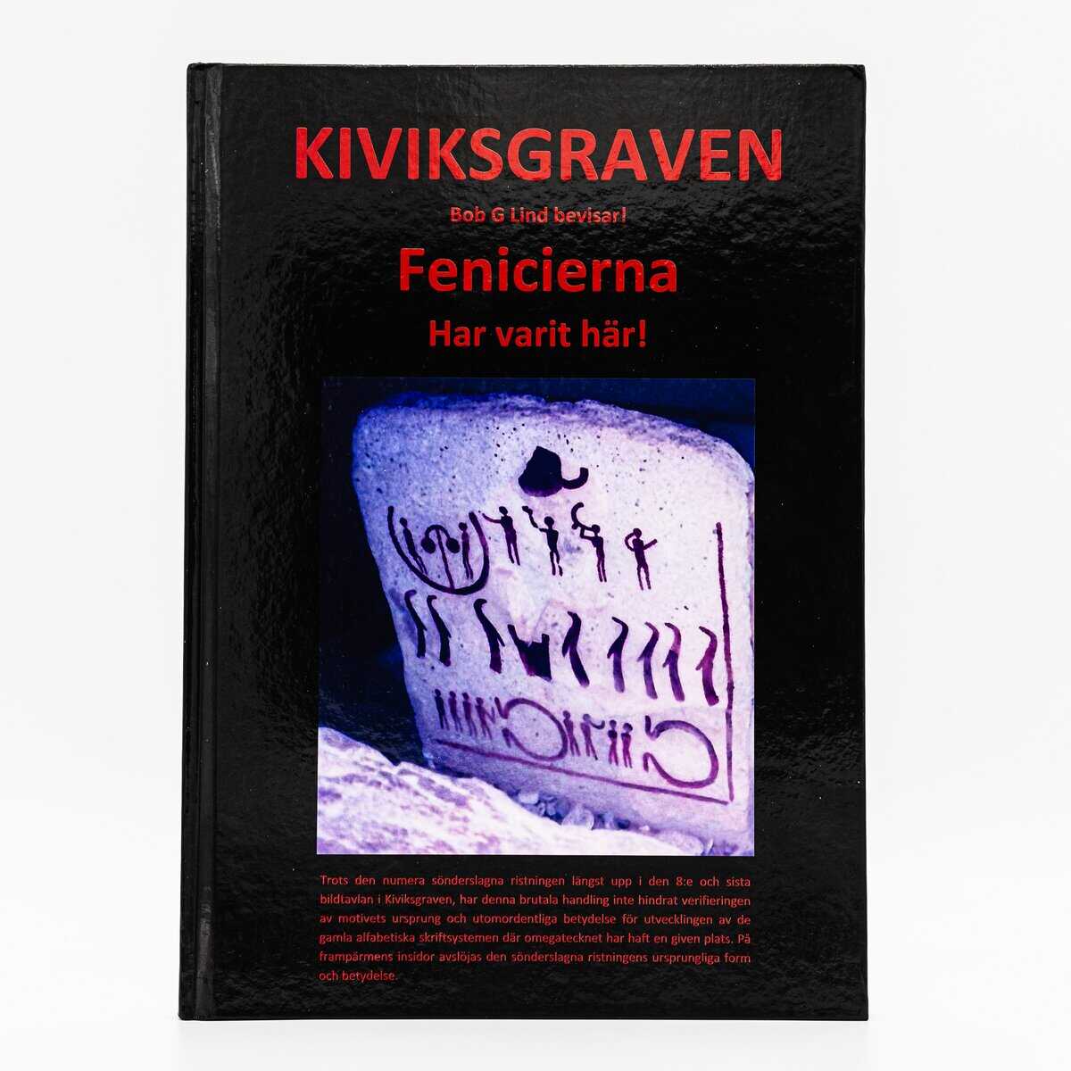Bob Lind : KIVIKSGRAVEN Fenicierna Har varit här!