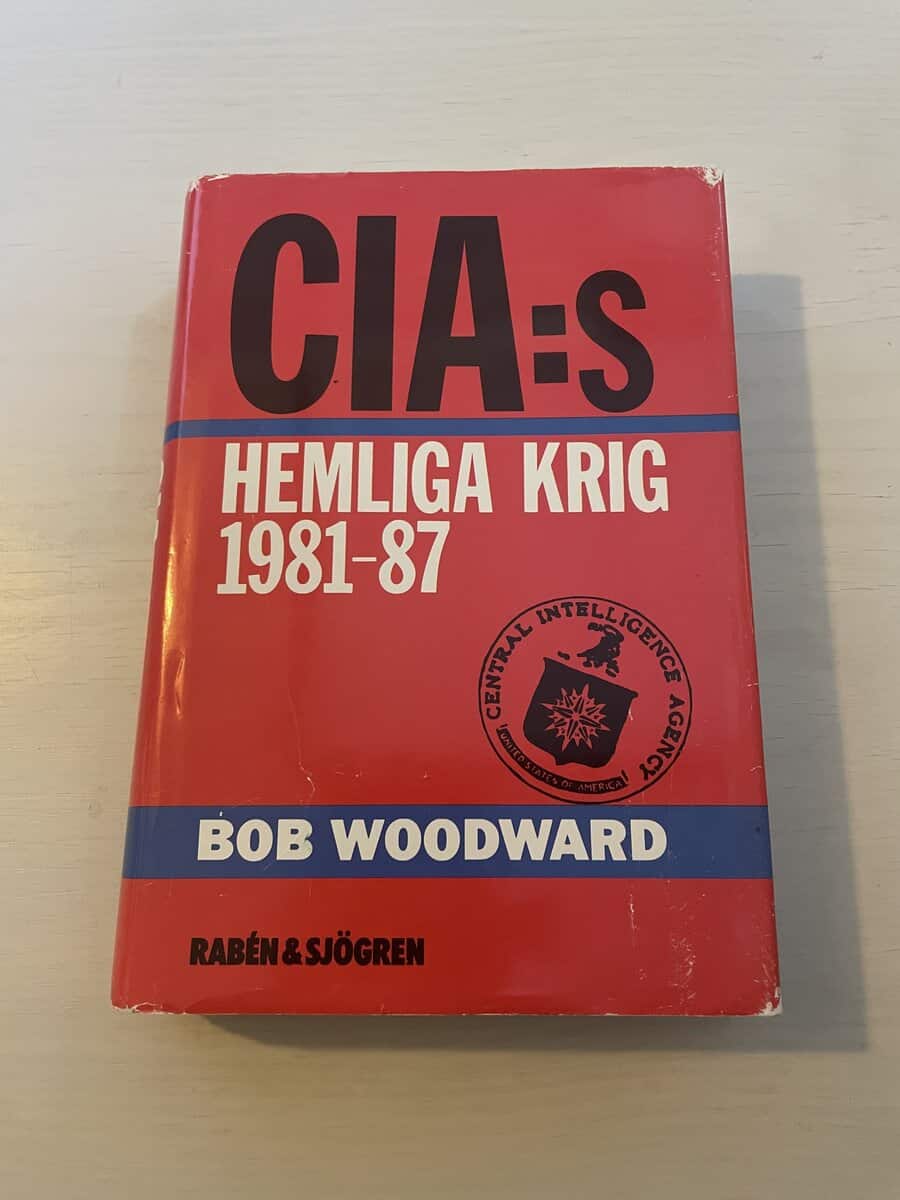 Bob Woodward : CIA:s hemliga krig 1981-87