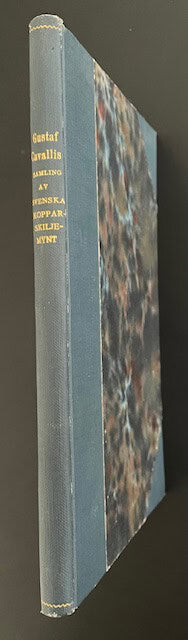 Bobergs mynthandel. : Gustaf Cavallis samling av svenska kopparskiljemynt. Del 1-5.