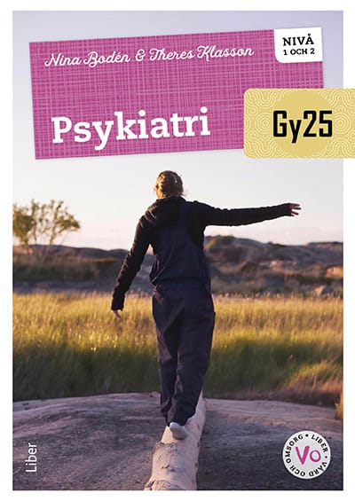 Bodén, Nina ; Klasson, Theres : Psykiatri nivå 1 och 2