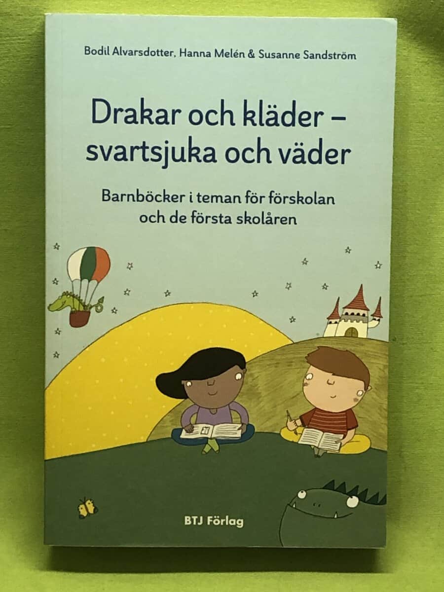 Bodil Alvarsdotter : Drakar och kläder - svartsjuka och väder