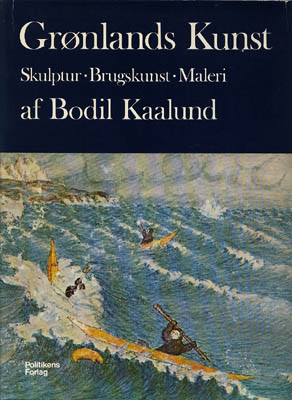Bodil Kaalund : Grønlands kunst