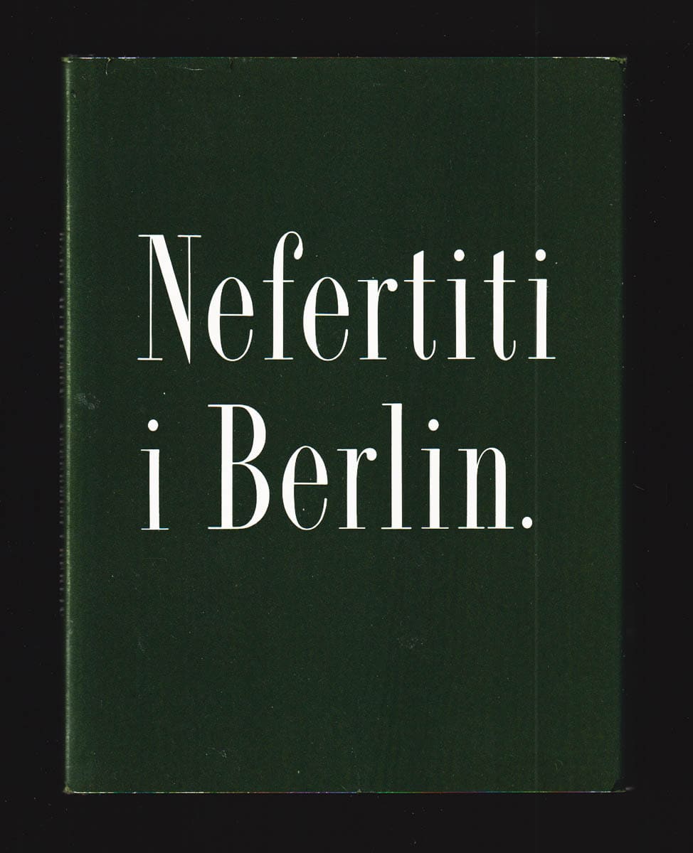 Bodil Malmsten : Nefertiti i Berlin