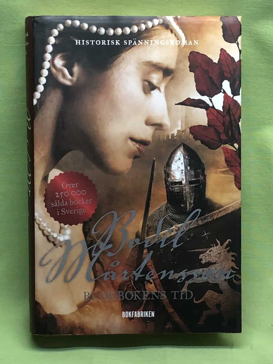 Bodil Mårtensson : Blodbokens tid