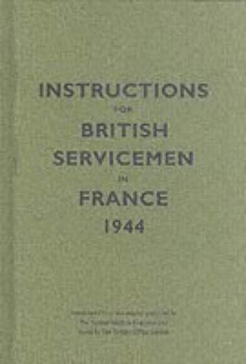 Bodleian Library : Instructions for british servicemen in france, 1944