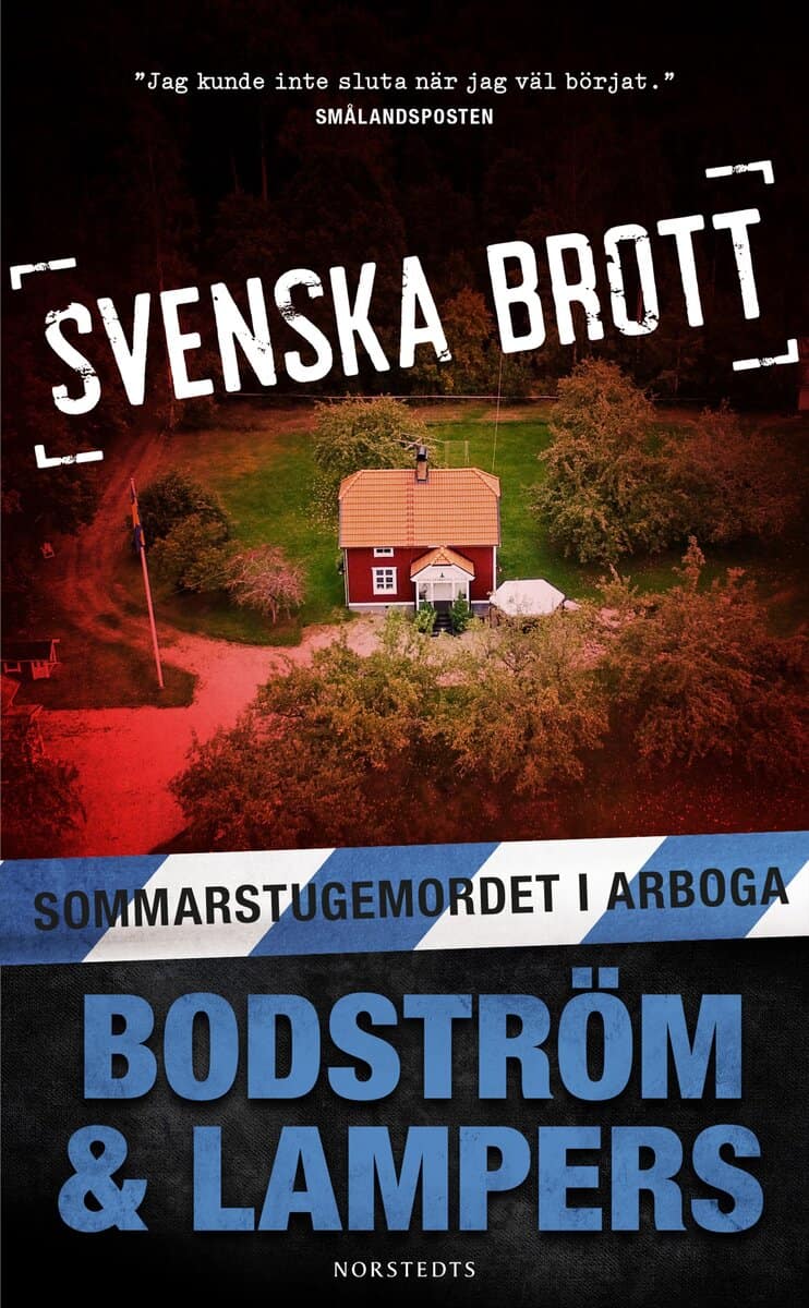 Bodström, Thomas; Lampers, Lars Olof : Sommarstugemordet i Arboga
