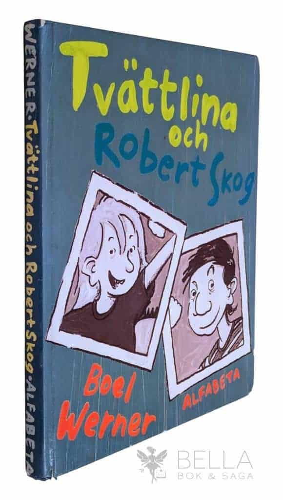Boel Werner : Tvättlina och Robert Skog