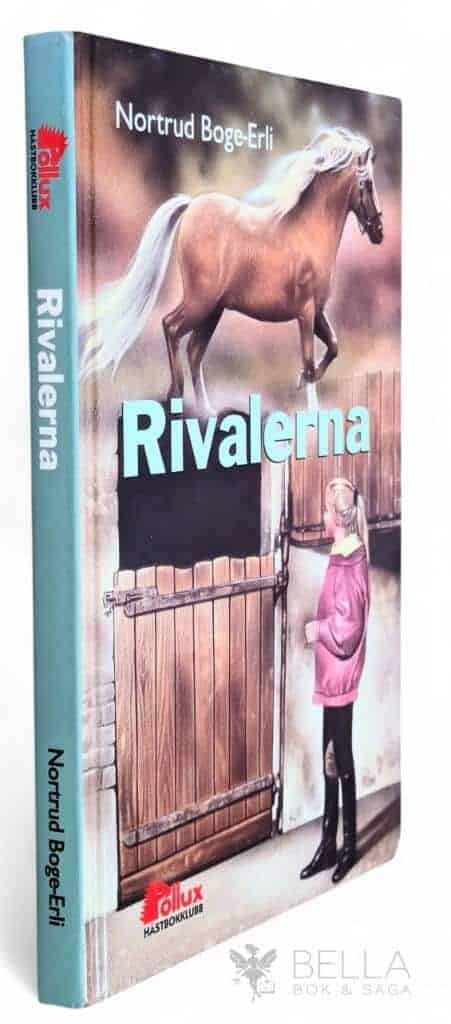 Boge-Erli, Nortrud ; Boge-Erli, Nikola ; Ekström, Lottie : Rivalerna