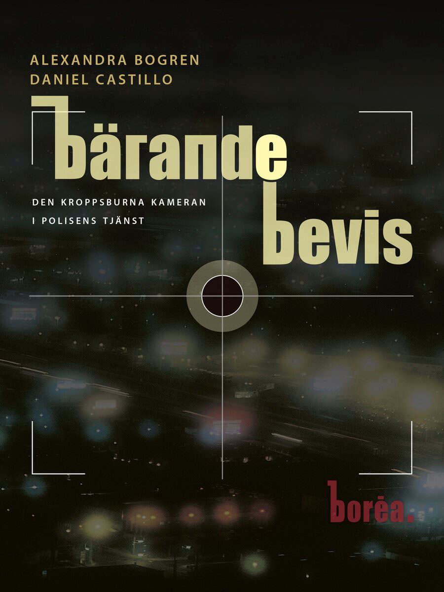 Bogren, Alexandra ; Castillo, Daniel : Bärande bevis