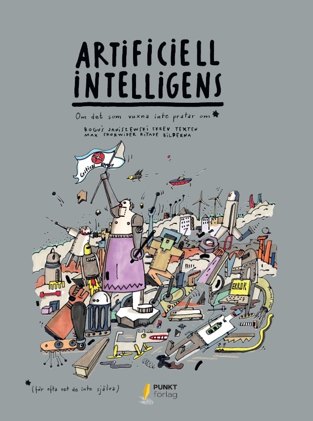 Bogus Janiszewski : Artificiell intelligens - om det som vuxna inte pratar om