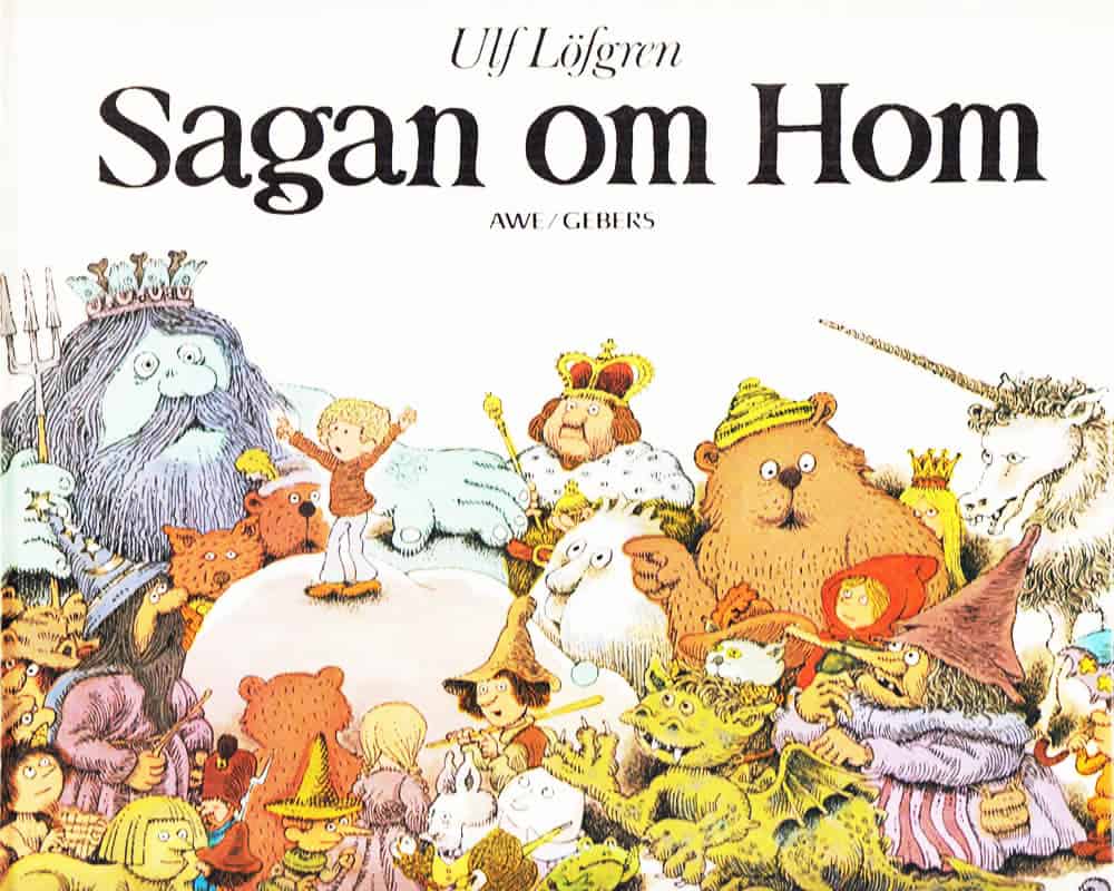 Bohman, Birgitta ; Löfgren, Ulf (1931-2011) : Sagan om Hom. Text och bild av Ulf Löfgren