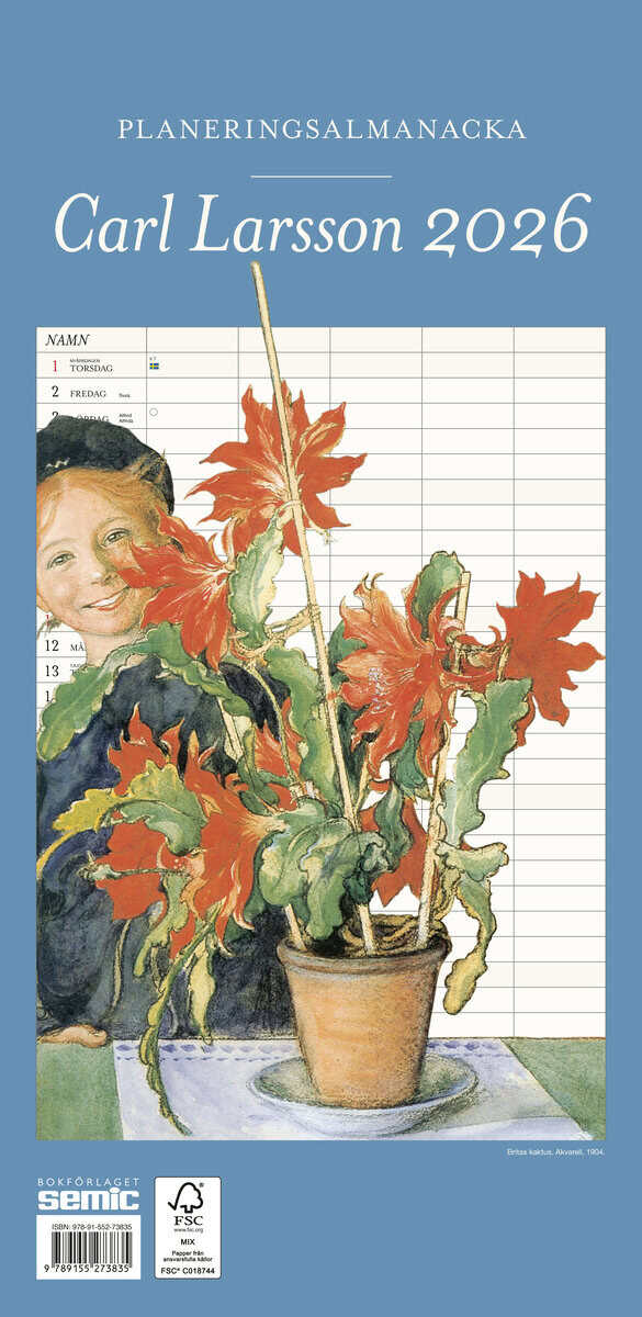 Bokförlaget Semic : Carl Larsson Planeringsalmanacka 2026