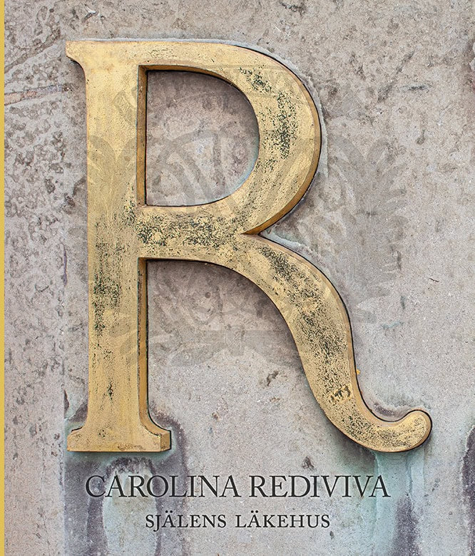 Bolkéus Blom, Mattias ; Bromark, Carina [red.] : Carolina Rediviva