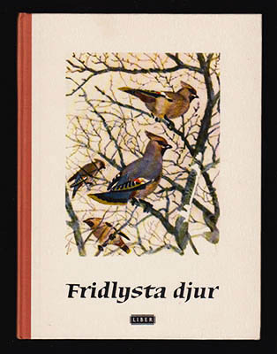 Bollvik, Rune (1916-1987) ; Rosén, Bo (1920-2007) : Fridlysta djur