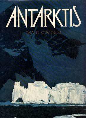 Bond, Creina ; Siegfried, Roy : Antarktis