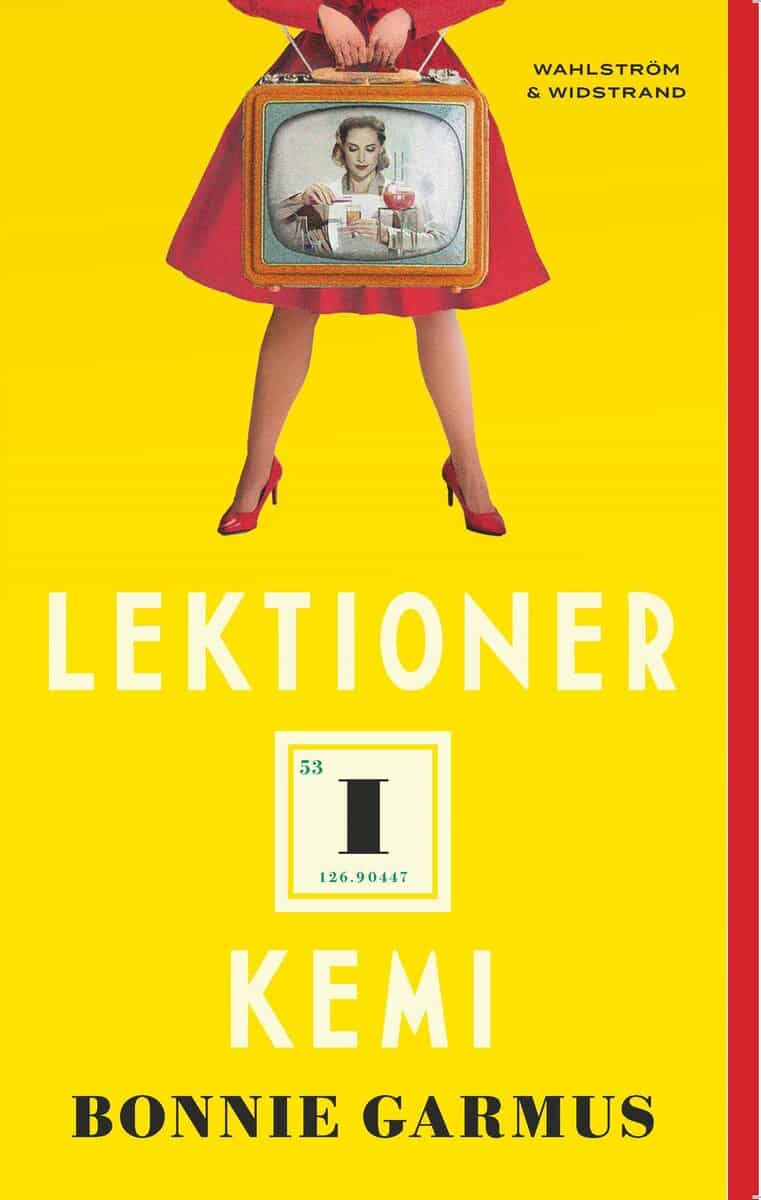 Bonnie Garmus : Lektioner i kemi