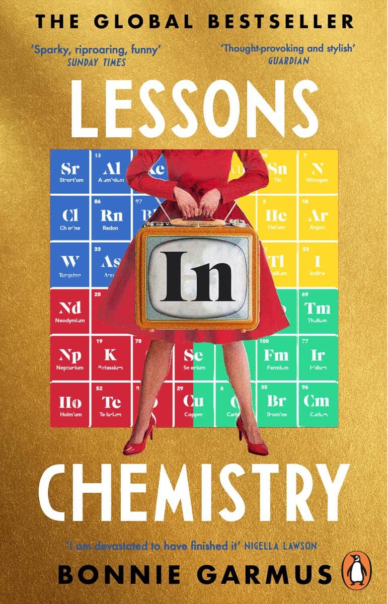 Bonnie Garmus : Lessons in Chemistry